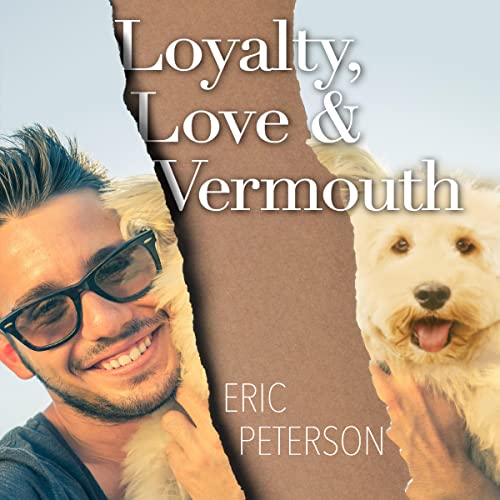 Loyalty, Love, &amp;amp; Vermouth by Eric Peterson episode artwork