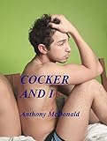 Cocker and I (Gay Romance Book 5)