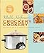 Mable Hoffman's Crockery Cookery, Revised Edition: A Cookbook