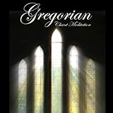 Gregorian Chant Meditation
