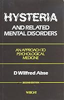 Hysteria and Related Mental Disorders 0723608113 Book Cover