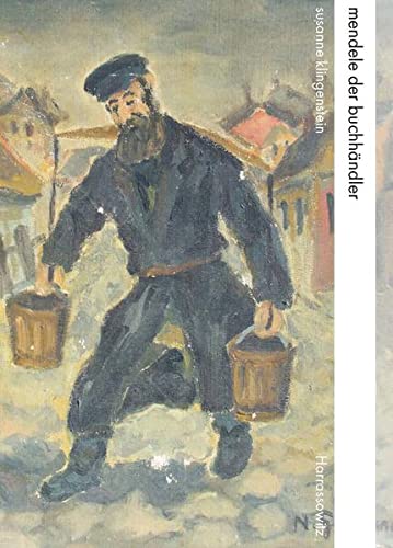Mendele Der Buchhandler: Leben Und Werk Des Sholem...