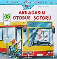 Arkadasim Otobus Soforu 605332048X Book Cover