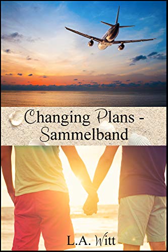 Changing Plans - Sammelband (With: Sabrina Krohm,Sarah Kceb)