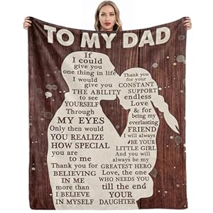 Gifts for Dad from Daughter to My Dad Blanket Best Gift for Fathers Day Birthday Christmas Valentines Day Bday Present Idea for Father Husband Men Him Healing Thoughts Throw Blanket 60×50