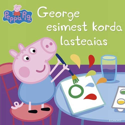 Peppa the pig. george esimest korda lasteaias 9949784379 Book Cover
