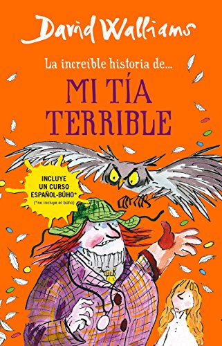 INCREIBLE HISTORIA DE MI TIA TERRIBLE, L [Spanish] 6073149190 Book Cover