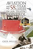 Aviation and My 58-year Career in Air Traffic Control