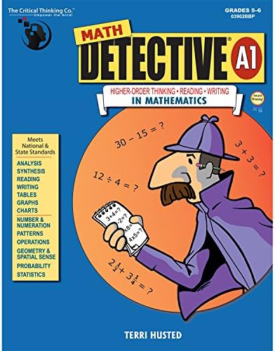 Math Detective A1 Workbook - Higher-Order Thinking, Reading, & Writing in Mathematics (Grades 5-6)