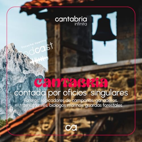Cantabria a trav&eacute;s de profesiones curiosas