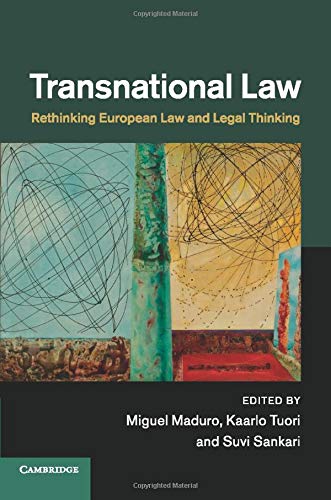 Transnational Law: Rethinking European Law and Legal Thinking Transnational Law: Rethinking European Law and Legal Thinking