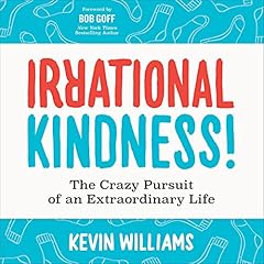 Irrational Kindness Audiolibro Por Kevin Williams arte de portada