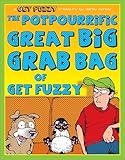 The Potpourrific Great Big Grab Bag of Get Fuzzy: A Get Fuzzy Treasury (Volume 12)