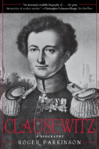 Clausewitz: A Biography (English Edition)