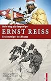 lhotse besteigung  Mein Weg als Bergsteiger: Erstbesteiger des Lhotse