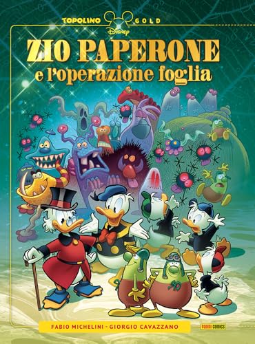 Topolino Gold - Zio Paperone e l'Operazione Foglia