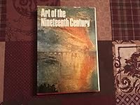 Art of the nineteenth century 0876631685 Book Cover