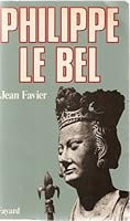 Philippe Le Bel 2213600953 Book Cover