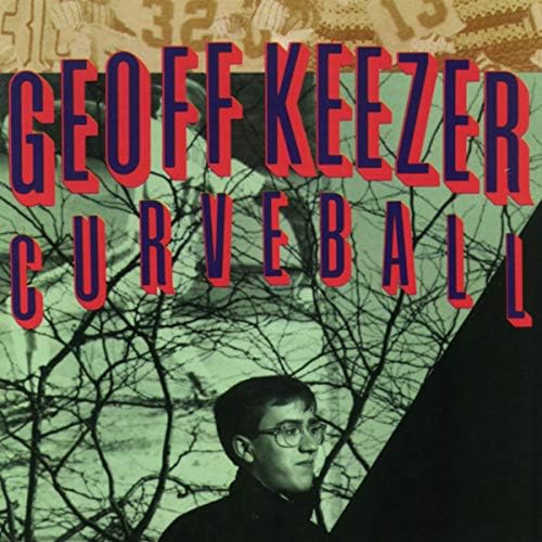 Curveball by Geoff Keezer on Amazon Music Amazon.co.uk