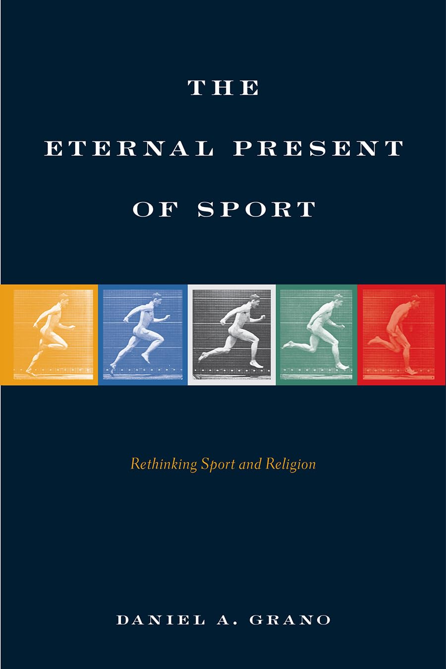 Buy The Eternal Present of Sport: Rethinking Sport and Religion โ BookShops.in