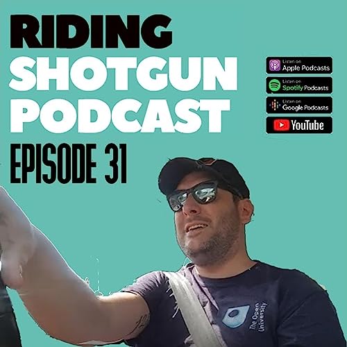 『Riding Shotgun - EP 31 - Opposites, Smelly People and Kids!』のカバーアート