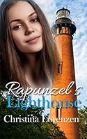 Rapunzel's Lighthouse 1548431052 Book Cover