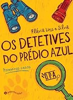 Os detetives do prédio azul: Primeiros casos 8566642007 Book Cover