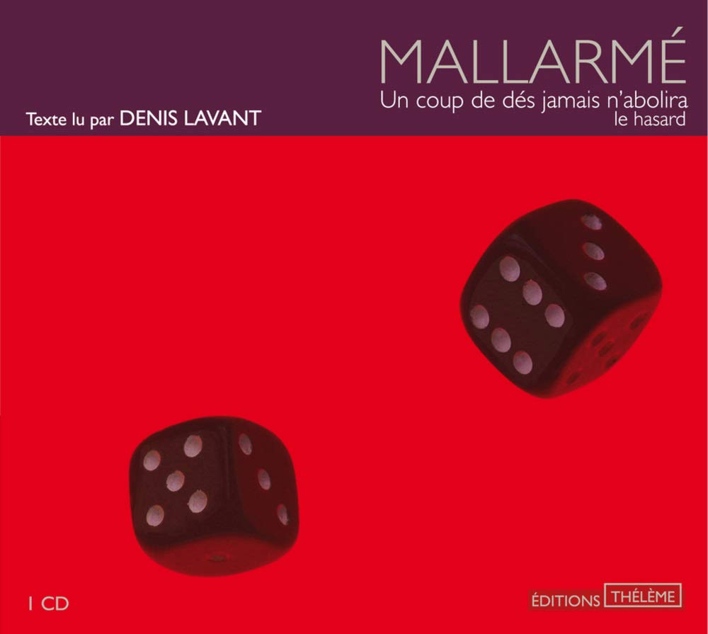 Un coup de dés jamais n'abolira le hasard Mallarmé, Stéphane and Lavant, Denis