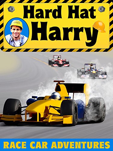 Hard Hat Harry: Race Car Adventures Hard Hat Harry: Race Car Adventures