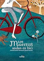 Los muertos andan en bici 6077661449 Book Cover