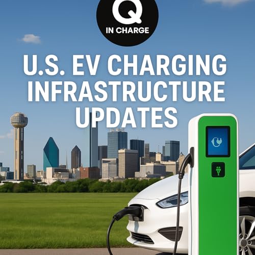 『Q in Charge - Podcast S03E16: "From Freeze to Flow: EV Charging Infrastructure Resumes Growth"』のカバーアート