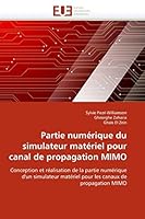 Partie Numérique Du Simulateur Matériel Pour Canal de Propagation Mimo 6131535043 Book Cover