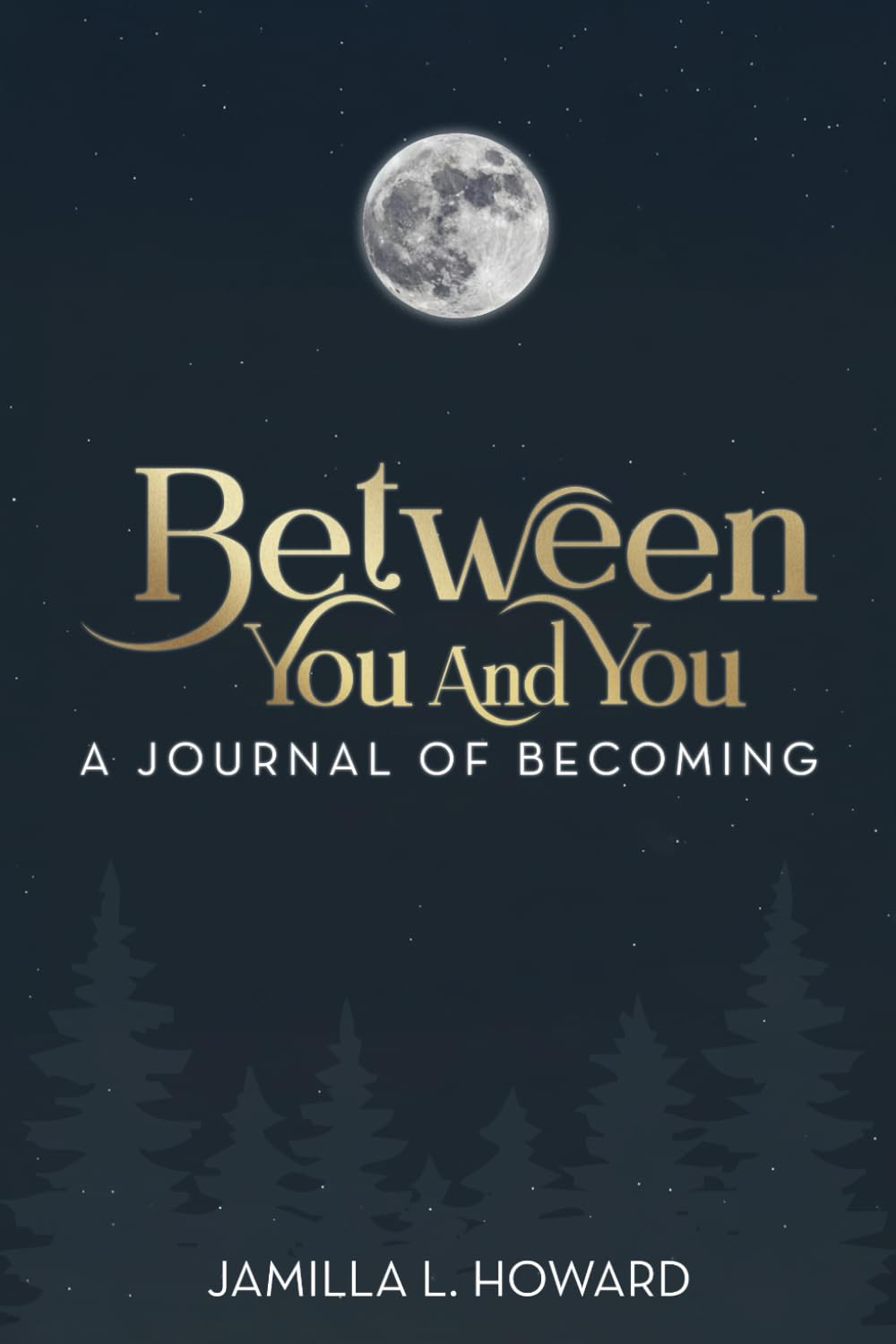 Between You And You: A Journal of Becoming