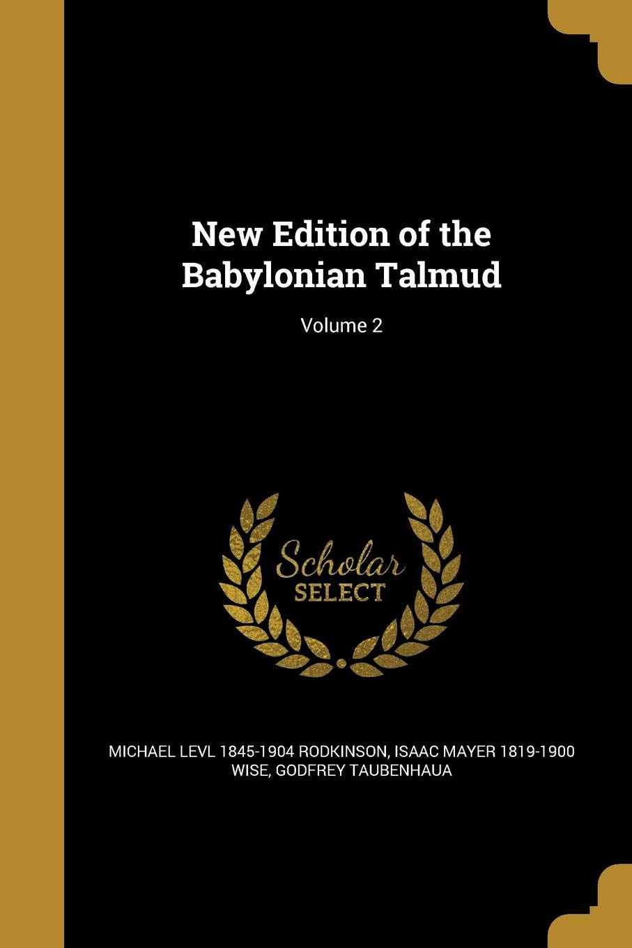 New Edition of the Babylonian Talmud; Volume 2