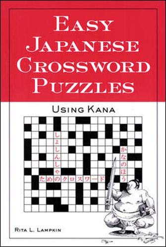 Easy Japanese Crossword Puzzles: Using Kana (NTC FOREIGN LANGUAGE)