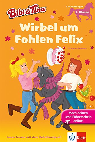 Bibi & Tina - Wirbel um Fohlen Felix: Leseanfänger...