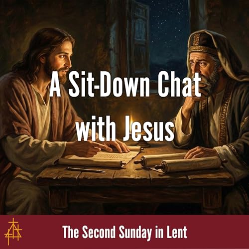 Sermon: A Sit-Down Chat with Jesus | John 3:17 | You Must Be Born Again
