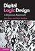 Digital Logic Design: A Rigorous Approach