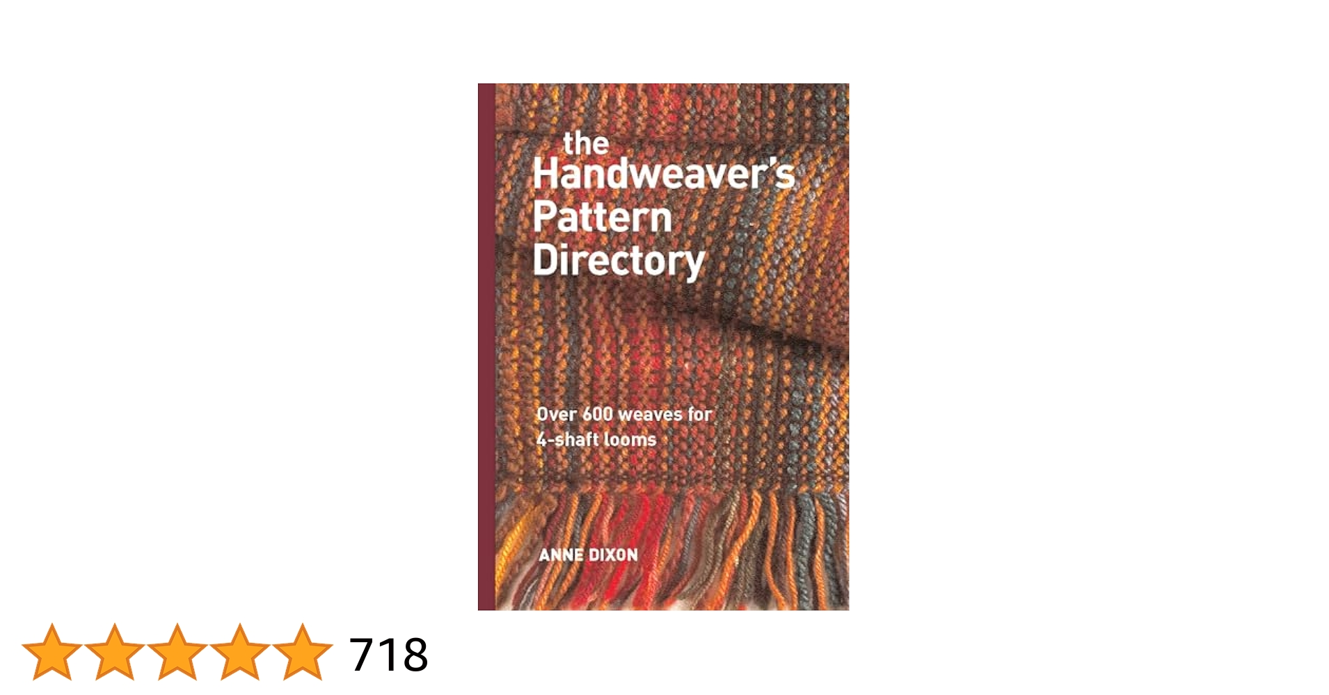 The Handweaver's Pattern Directory: Dixon, Anne