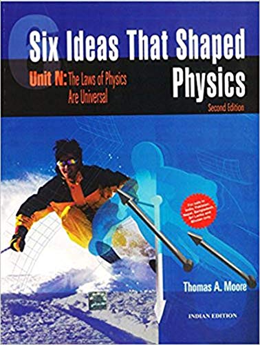 Six Ideas That Shaped Physics: Unit N : Laws Of... B01FIQUK2I Book Cover