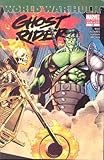 Read Ghost Rider #12 : Apocalypse Soon Conclusion (Variant Cover) (World War Hulk - Marvel Comics) PDF