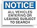 Brady 95418 Plastic, 10" X 14" Notice Sign Legend "All Vehicles Entering Or Leaving Subject To Search"