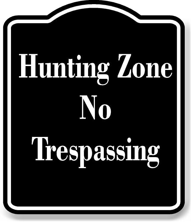 Hunting Zone No Trespassing BLACK Aluminum Composite Sign 15''x18''