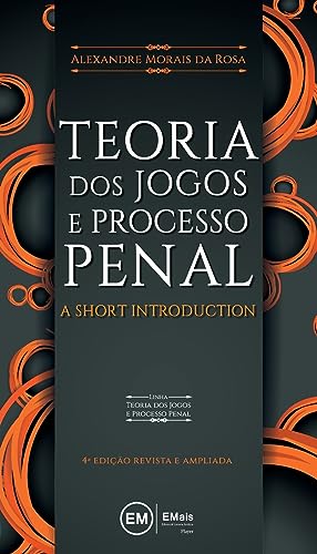Teoria Dos Jogos E Processo Penal: A Short Introduction