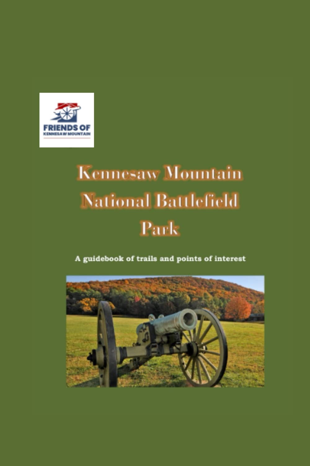 Kennesaw Mountain National Battlefield Park Guidebook
