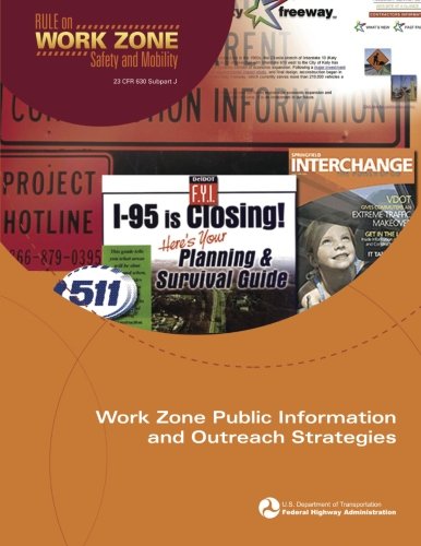 Work Zone Public Information and Outreach Strategies