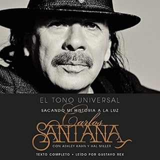 El Tono Universal Audiolibro Por Carlos Santana, Ashley Kahn arte de portada