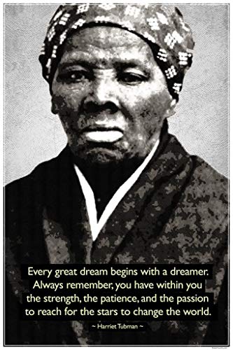 Image of Laminated Harriet Tubman Change The World Quote Face Photo Motivational Inspirational History Inspire Quotation Gratitude Positivity Support Motivate Good Vibe Poster Dry Erase Wall Art 16x24