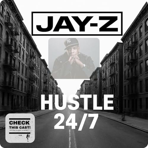 Jay-Z Hustle 24/7