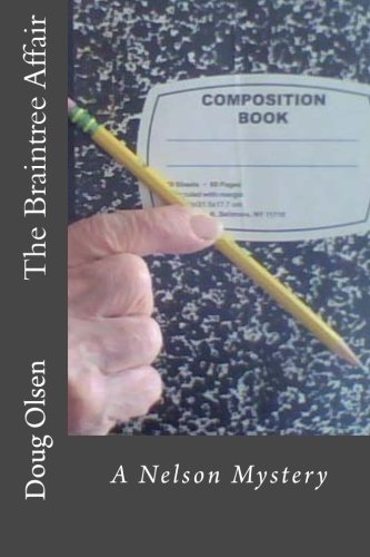 The Braintree Affair: A Nelson Mystery